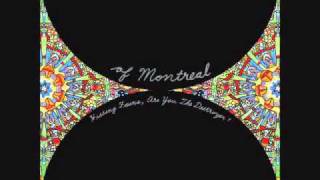 Of Montreal - The Past Is A Grotesque Animal