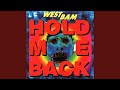 Hold Me Back Ultimate Mix