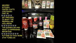 GROCERY KITCHEN PANTRY CHATS CONTINUED PART 40🛒 THEY'RE HOLLERING GET PREPARED🛒#GROCERYCHATS
