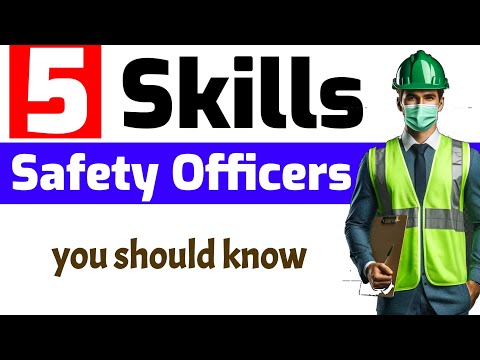 5 Skills to become a Successful Safety Officer.