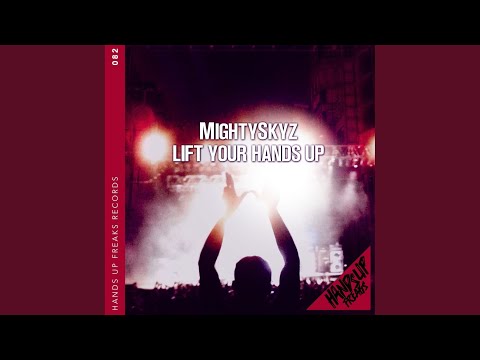 Lift Your Hands Up (Extended Mix)