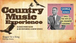 George Jones - Beggar to a King - Country Music Experience