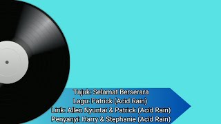 Download lagu Selamat Berserara - Harry & Stephanie (Acid Rain) MUSIC LYRIC mp3