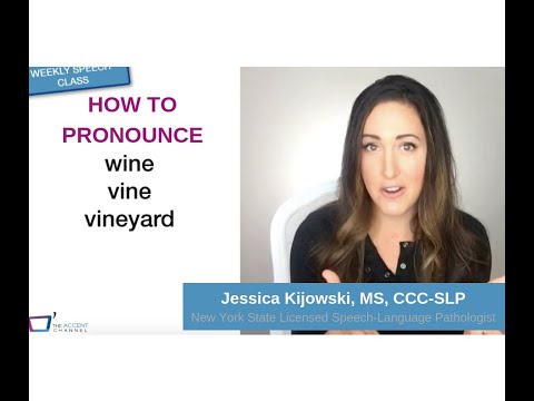 How to Pronounce Wine, Vine, Vineyard {American English Pronunciation}