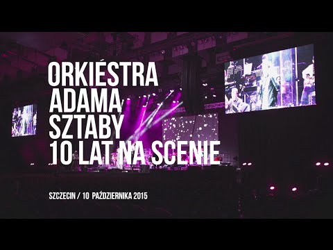 ORKIESTRA ADAMA SZTABY - 10 lat na scenie: Kukulska, Badach, Wilk, Cugowski