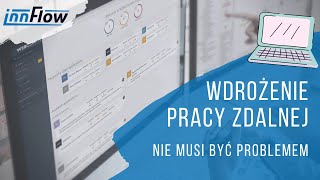 Wdrożenie pracy zdalnej nie musi być problemem - poznaj WEBCON BPS z I