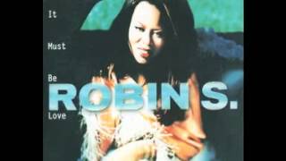 It Must Be Love (Extended Bryce Wilson Mix) / Robin S.