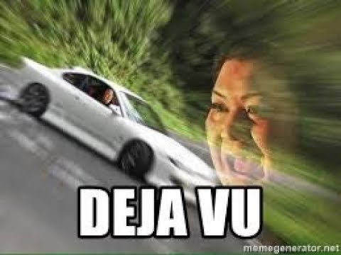 Deja Vu Meme Compilation