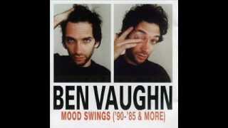 Ben Vaughn - too sensitive for this world