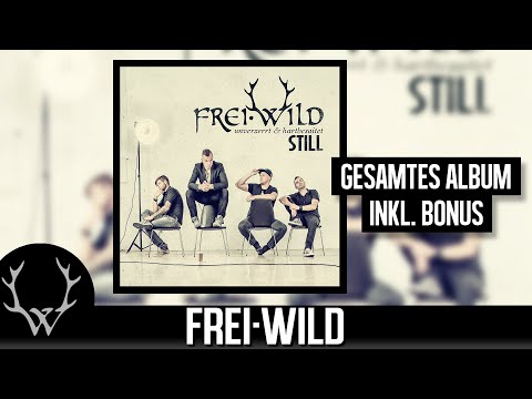 Frei.Wild - STILL (Premium Edition) | Gesamtes Album inkl. Bonus
