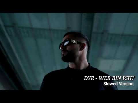 DŸR Wer bin ich? [Slowed Version]