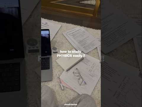 effective tips to study physics easily !! 🧠
