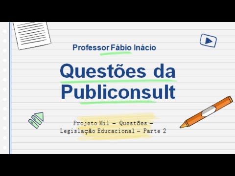 Publiconsult Questions - Project One Thousand Questions - Part 2 - Questions on Educational Legis...
