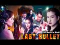 LAST BULLET Hollywood Movie Hindi Dubbed Superhit Chinese Kung Fu Action Assassin Full Movie