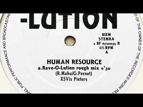 Human Resource • Rave-O-Lution (Rough Mix) (1992)
