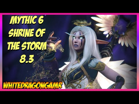 World of Warcraft - Shrine of the Storm - Mythic 6 - 8.3 Disc Priest #5