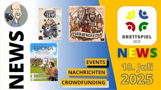 Brettspiel News der Brettspielbox  17. Juli 2025