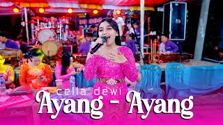 Download lagu Ayang - Ayang - KMB Gedruk Sragen ( Cella dewi )  AMpro audio // duh dewa dewaning asmara mp3