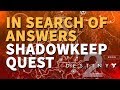 In Search of Answers Destiny 2 Quest In Search of Answers Destiny 2 Quest