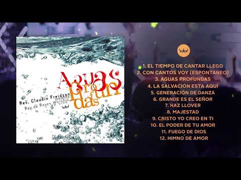 Aguas Profundas - Claudio Freidzon - Rey de Reyes Worship [Álbum Completo - Oficial]