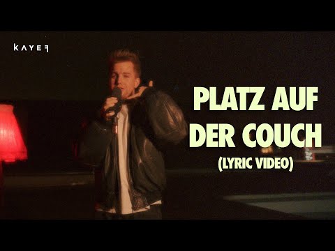 KAYEF - PLATZ AUF DER COUCH (LYRIC VIDEO)