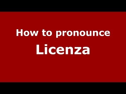 How to pronounce Licenza (Italian/Italy) - PronounceNames.com