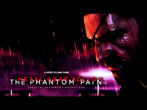 Metal Gear Solid V: The Phantom Pain (OST) - V Has Come To