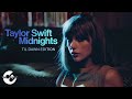 Taylor Swift - Midnights (Til Dawn Edition) The Complete Mega Mashup [Audio]