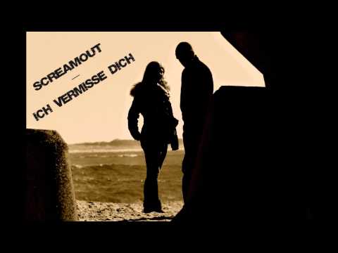 ScReamout - Ich Vermisse Dich [Beat by Lacore]
