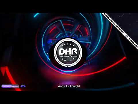 Andy T - Tonight - DHR UK Bounce 🔥