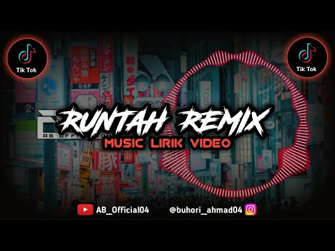 RUNTAH - REMIX BY. AZMY Z FT. IMP ID || (Lirik)