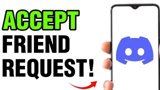 NEW! ACCEPT FRIEND REQUEST ON DISCORD APP!