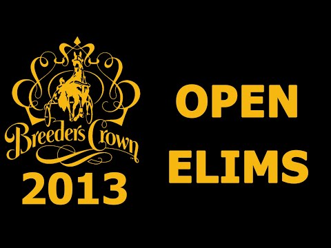2013 Breeders Crown Elims - Open Horses