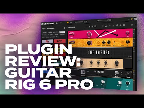 All the Amps, All the Effects, All the Everything 🎸 Guitar Rig 6 Pro Review