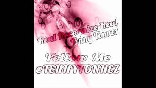Real Recognize Real - Tenny Tonnez