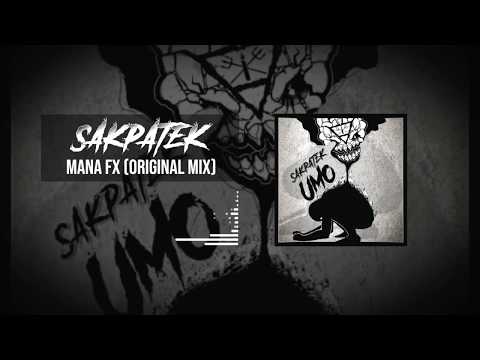 Sakpatek - Mana Fx (Original mix)