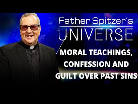 Getting Rid of Guilt Over Past Sins | Fr. Spitzer's Universe | EWTN