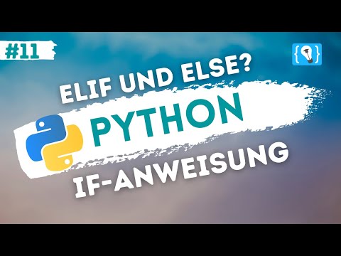 Python Tutorial German [11/24] - Extending if statements with elif and else branches
