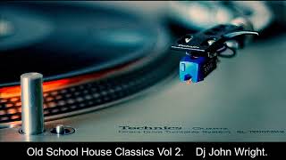 HOUSE CLASSICS MIX Vol 2 Late 90s 2000s Dj John Wr