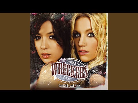 Stand Still, Look Pretty - The Wreckers