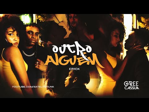 ER1CK - Outro Alguém (Satélite Funk) Prod. ER1CK