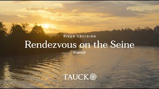 Rendezvous on the Seine: Paris, Giverny, and Normandy Luxury River Cruise