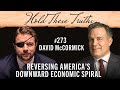 Reversing America’s Downward Economic Spiral | David McCormick
