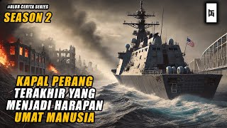 Download lagu KAPAL PERANG YANG MENJADI HARAPAN TERAKHIR UMAT MANUSIA (S2) - ALUR CERITA SERIES mp3 Download lagu KAPAL PERANG YANG MENJADI HARAPAN TERAKHIR UMAT MANUSIA (S2) - ALUR CERITA SERIES mp3