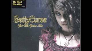 Betty Curse - Excuse All The Blood Duet Version (feat. Steve Damstra from Whirlwind Heat)