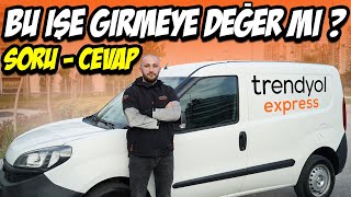 Soru & Cevap | TRENDYOL EXPRESS'TE TAŞIYICI OLMAK ​⁠‪@CVFilms‬