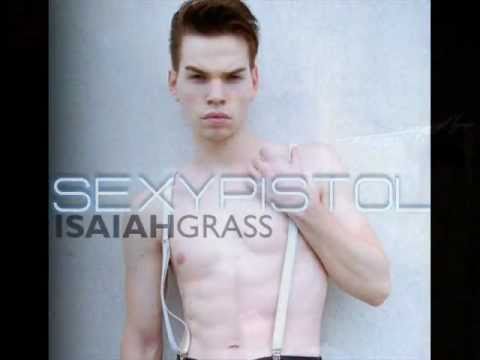 Isaiah Grass - Sexy Pistol - Unofficial Video