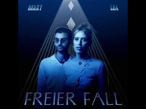 Berky x LEA - Freier Fall - Elektro Remix