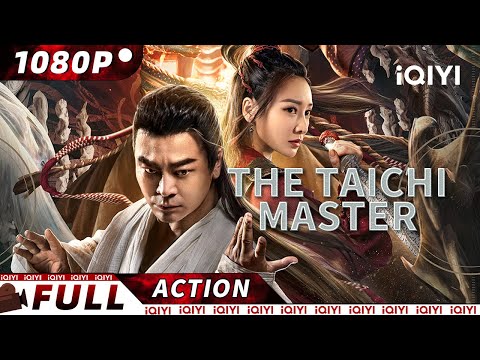 【ENG SUB】The TaiChi Master | Wuxia/Costume Action | New Chinese Movie | iQIYI Action Movie