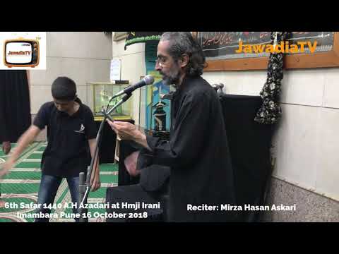 Mirza Hasan Askari | 6th Safar 1440 A.H Azadari at Hmji Irani Imambara Pune 16 October 2018